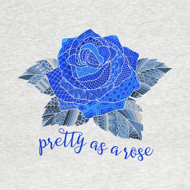 Pretty as a Rose - Blue by AlondraHanley